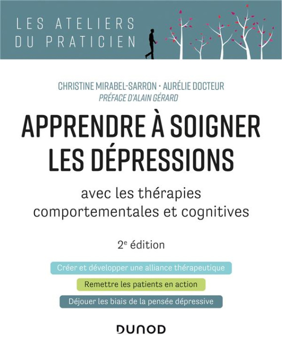 Emprunter Apprendre à soigner les dépressions avec les thérapies comportementales et cognitives. 2e édition livre