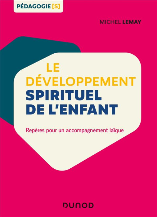 Emprunter Le développement spirituel de l'enfant. Repères pour un accompagnent laïc livre