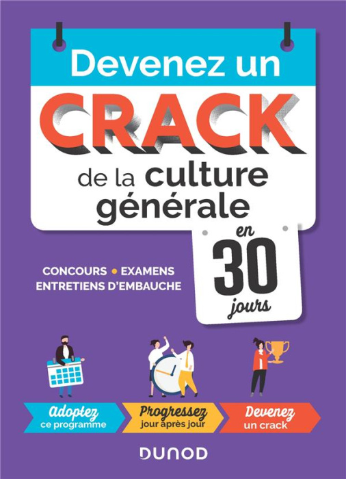 Emprunter Devenez un crack de la culture générale en 30 jours. Concours, examens, entretiens d'embauche livre