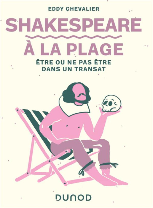 Emprunter Shakespeare à la plage. Etre ou ne pas être dans un transat livre