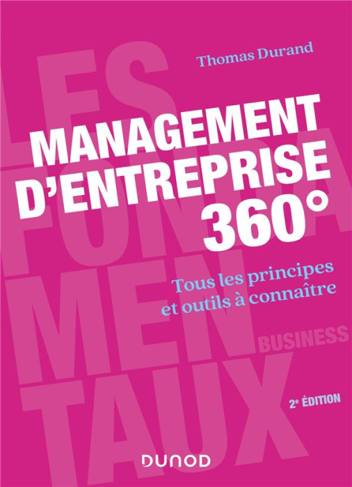Emprunter Management d'entreprise 360°. Tous les principes et outils à connaître, 2e édition livre