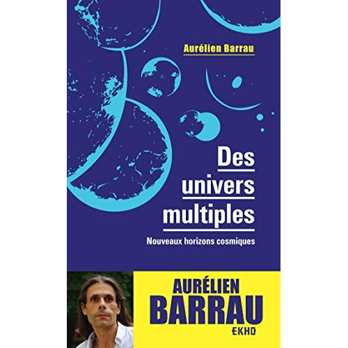 Emprunter Des univers multiples. Nouveaux horizons cosmiques, Edition livre