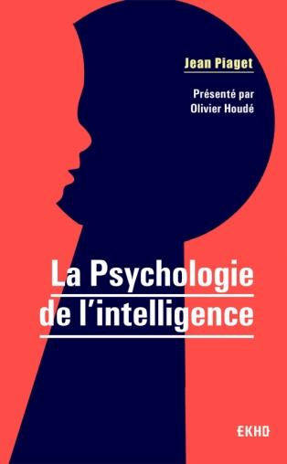 Emprunter La Psychologie de l'intelligence livre