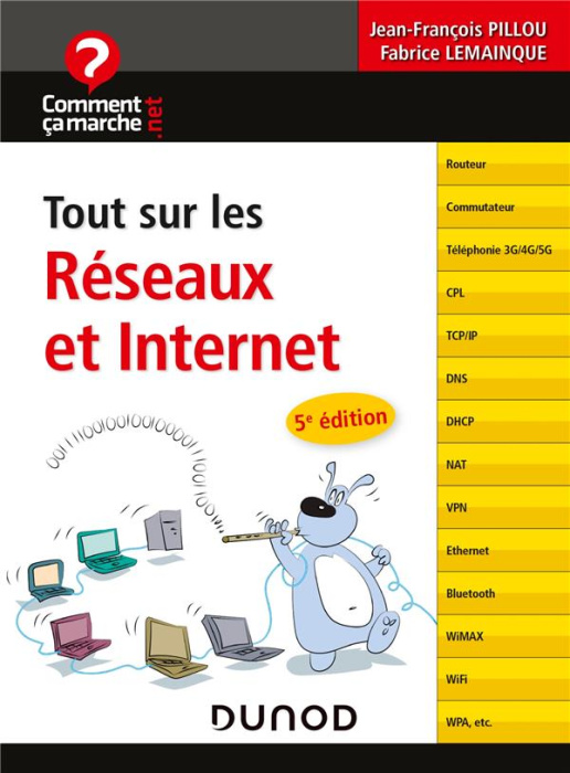 Emprunter Tout sur les Réseaux et Internet. 5e édition livre