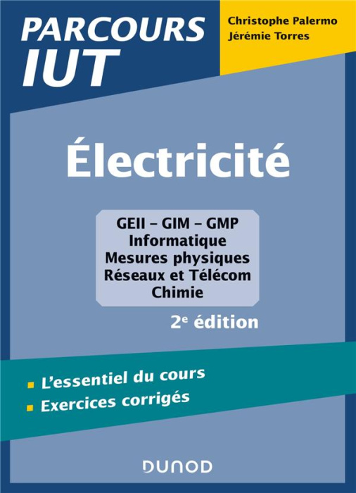 Emprunter Electricité. L'essentiel du cours ; Exercices corrigés, 2e édition livre