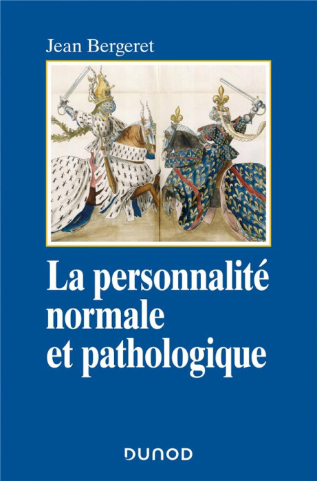 Emprunter La personnalité normale et pathologique. Les structures mentales, le caractère, les symptômes, 3e éd livre