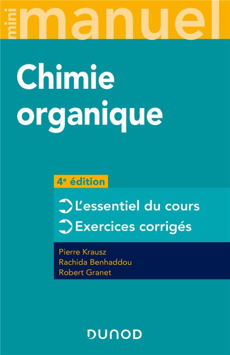 Emprunter Mini manuel de chimie organique. Cours exos, 4e édition livre