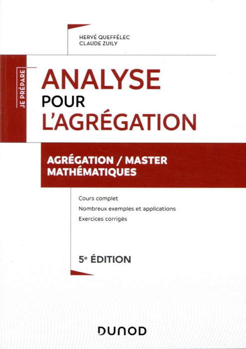 Emprunter Analyse pour l'agrégation. Cours et exercices corrigés, 5e édition livre
