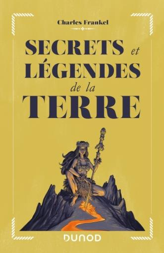 Emprunter Secrets et légendes de la Terre livre