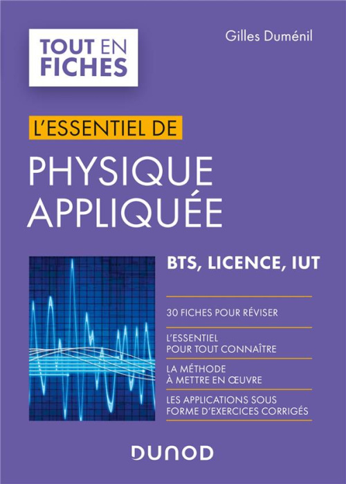 Emprunter L'essentiel de physique appliquée. BTS, Licence, IUT livre
