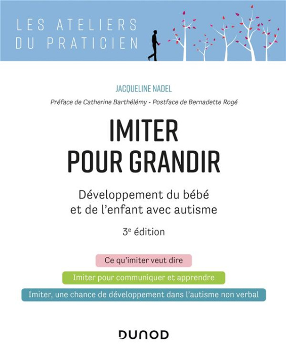 Emprunter Imiter pour grandir. Développement du bébé et de l'enfant avec autisme, 3e édition livre