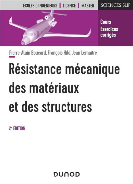 Emprunter Résistance mécanique des matériaux et des structures. 2e édition livre