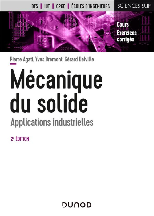 Emprunter Mécanique du solide. Applications industrielles, 2e édition livre
