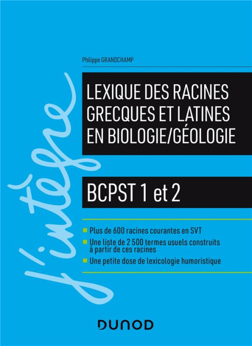 Emprunter Lexique des racines grecques et latines en biologie/géologie. BCPST 1 et 2 livre