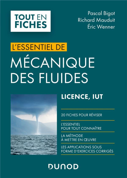 Emprunter L'essentiel de mécanique des fluides. Licence, IUT livre