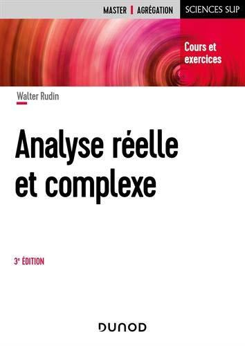 Emprunter Analyse réelle et complexe. Cours et exercices, 3e édition livre