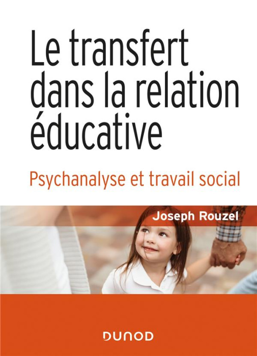 Emprunter Le transfert dans la relation éducative. Psychanalyse et travail social livre