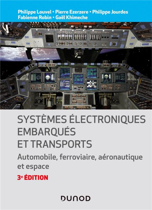 Emprunter Systèmes électroniques embarqués et transports. Automobile, ferroviaire, aéronautique et espace, 3e livre