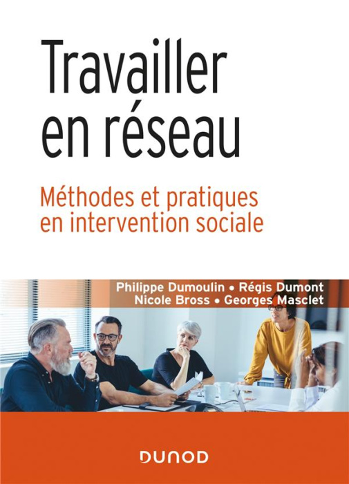 Emprunter Travailler en réseau. Méthodes et pratiques en intervention sociale livre