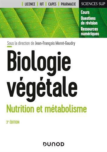 Emprunter Biologie végétale. Nutrition et métabolisme, 3e édition livre