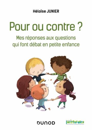 Emprunter Pour ou contre ? Les grands débats de la petite enfance à la lumière des connaissances scientifiques livre