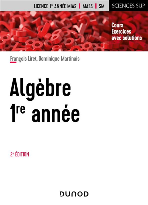 Emprunter Algèbre 1re année. Cours et exercices avec solutions, 2e édition livre