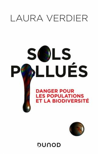 Emprunter Sols pollués. Menaces sur les populations et la biodiversité livre