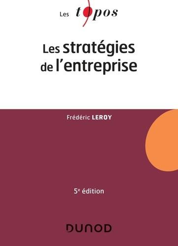 Emprunter Les stratégies de l'entreprise. 5e édition livre