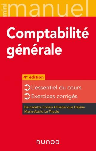 Emprunter Comptabilité générale. L'essentiel du cours - Exercices corrigés, 4e édition livre