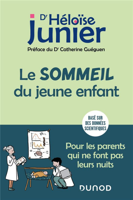 Emprunter Le sommeil du jeune enfant. Pour les parents qui ne font pas leurs nuits livre