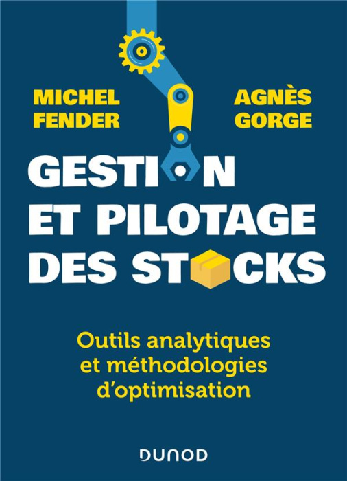 Emprunter Gestion et pilotage des stocks. Outils analytiques et méthodologies d'optimisation livre