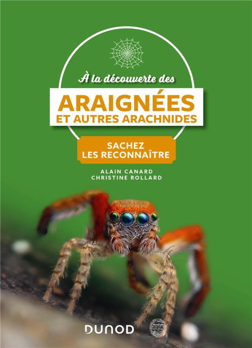 Emprunter A la découverte des araignées et autres arachnides. Sachez les reconnaître livre
