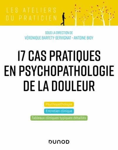 Emprunter 16 cas cliniques en psychopathologie de la douleur livre