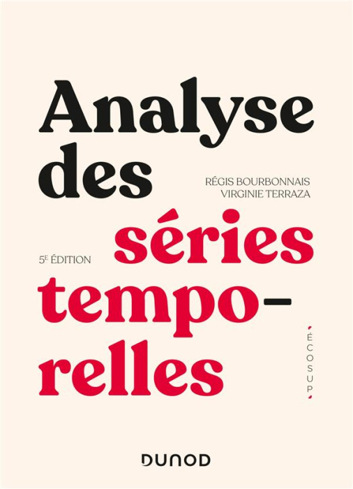 Emprunter Analyse des séries temporelles. Cours et exercices corrigés. Applications à l'économie et à la gesti livre