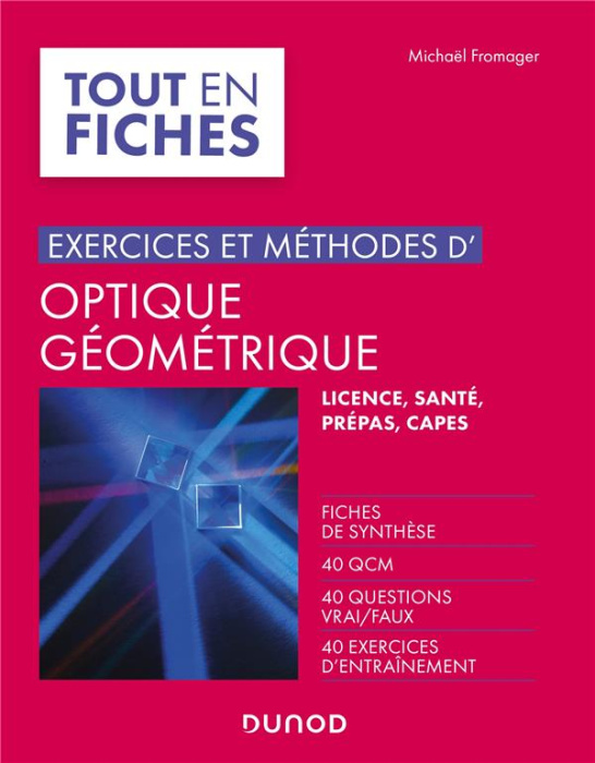Emprunter Exercices et méthodes d'optique géométrique. Licence, santé, prépas, CAPES livre