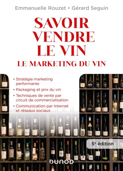 Emprunter Savoir vendre le vin. Le marketing du vin, 5e édition livre