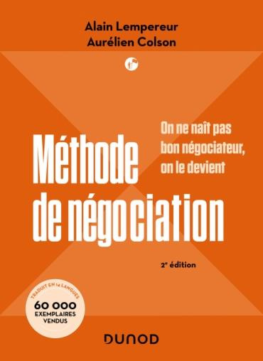 Emprunter Méthode de négociation. On ne naît pas bon négociateur, on le devient, 2e édition livre