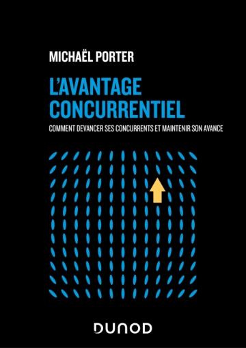 Emprunter L'avantage concurrentiel. Comment devancer ses concurrents et maintenir son avance livre