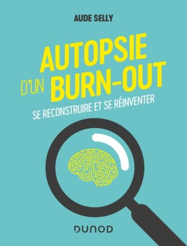 Emprunter Autopsie d'un burn-out. Se reconstruire et se réinventer livre