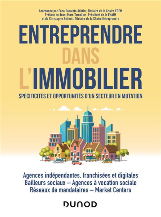 Emprunter Entreprendre dans l'immobilier. Spécificités et opportunités d'un secteur en mutation livre