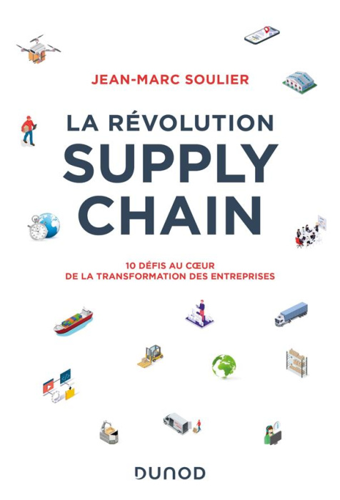 Emprunter La révolution Supply Chain. 10 défis au coeur de la transformation des entreprises livre