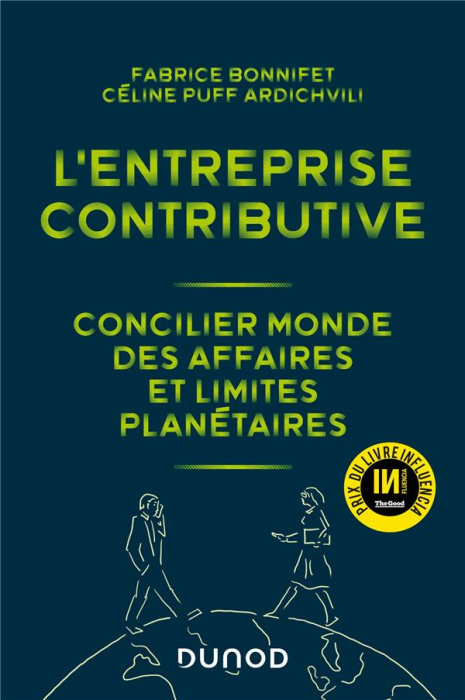 Emprunter L'entreprise contributive. Concilier monde des affaires et limites planétaires livre