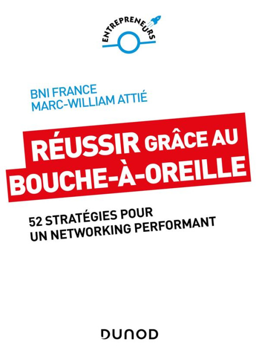 Emprunter Réussir grâce au bouche-à-oreille. 52 stratégies pour un networking performant livre