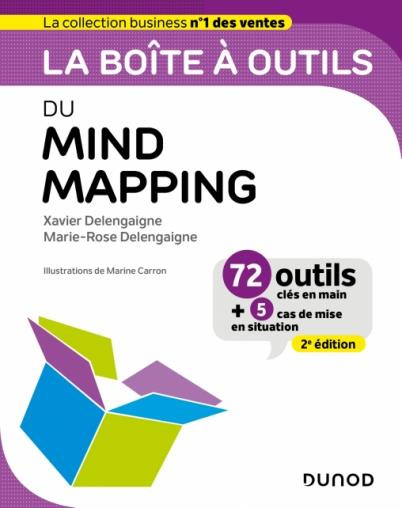 Emprunter La boîte à outils du Mind Mapping. 72 outils clés en main 5 cas de mise en situation, 2e édition livre