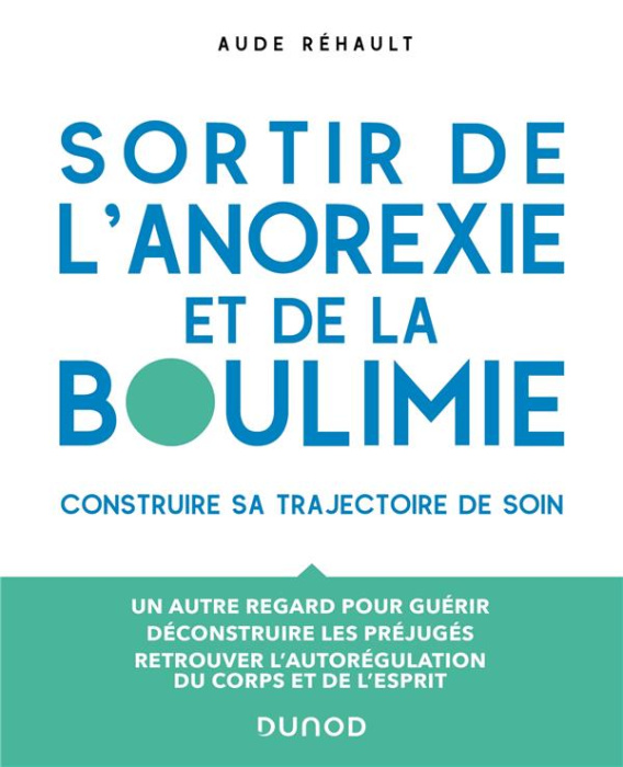 Emprunter Sortir de l'anorexie et de la boulimie. Construire sa trajectoire de soin livre