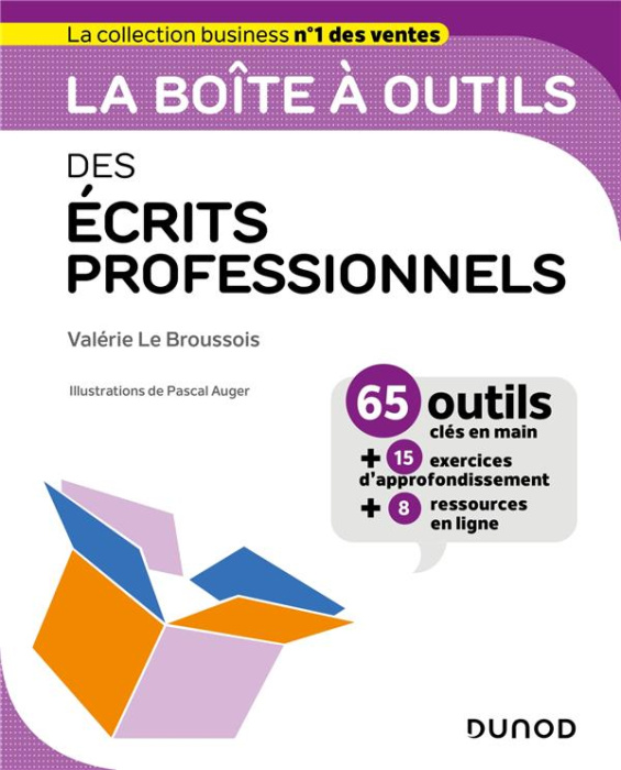Emprunter La boîte à outils des écrits professionnels. 65 outils clés en mains 15 exercices d'approfondissem livre