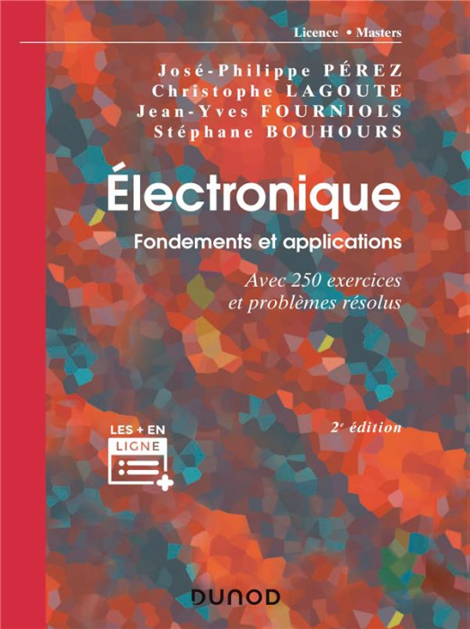 Emprunter Electronique. Fondements et applications, avec 250 exercices et problèmes résolus, 2e édition livre