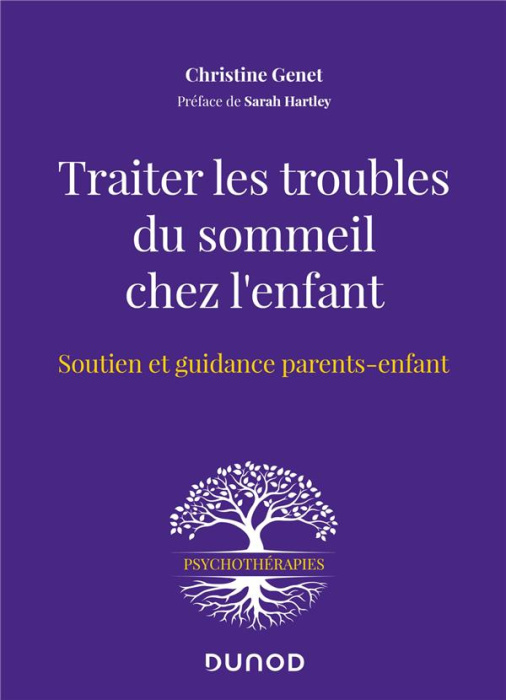 Emprunter Traiter les troubles du sommeil chez l'enfant. Soutien et guidance parents-enfant livre