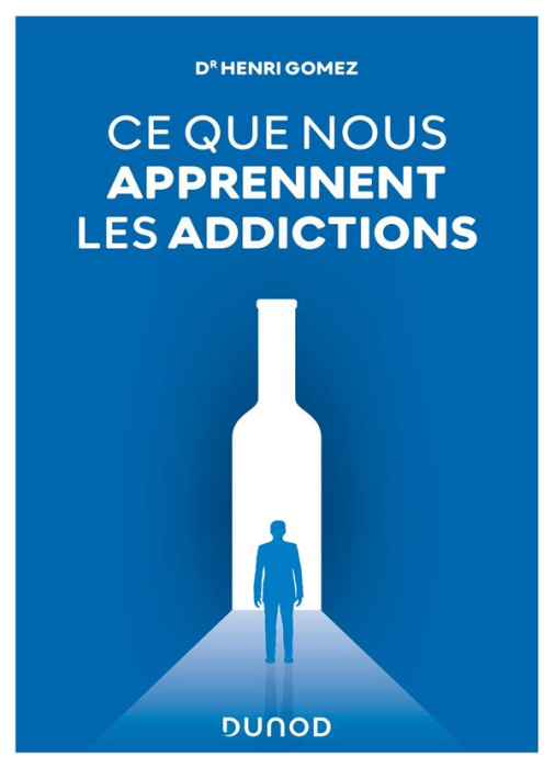 Emprunter Ce que nous apprennent les addictions. Constats, réponses cliniques, perspectives livre