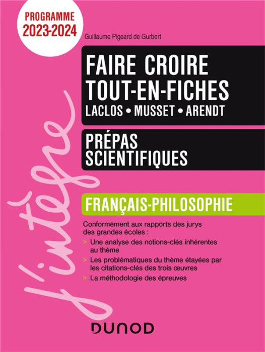 Emprunter Faire croire tout-en-fiches Choderlos de Laclos - Musset - Arendt. Français-Philosophie - Prépas sci livre